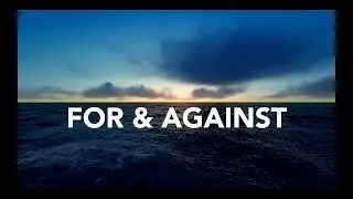 For and Against | Original Song