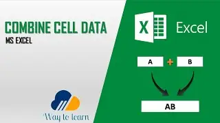 MS OFFICE EXCEL   COMBINE CELL | MERGE CELLS | WITH DATA