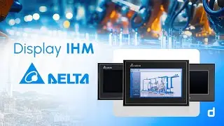 Conheça a IHM Delta | Inovação em Automação Industrial | Dicomp