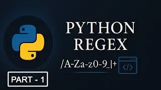 Python Regular Expressions (RegEx) Part - 1: Introduction to RegEx