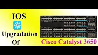 cisco catalyst 3650 ios upgrade procedure