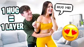 Every Time My Husband HUGGED Me I REMOVED A LAYER OF CLOTHING!