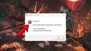 How to Fix Nioh 3 Fatal Error DXGI_ERROR_DEVICE_REMOVED on PC
