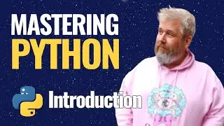 Mastering Python: Deep Dive From Beginner to Machine Learning