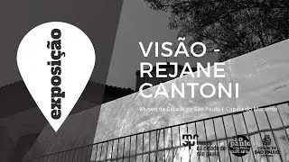 Exposição: Visão – de Rejane Cantoni