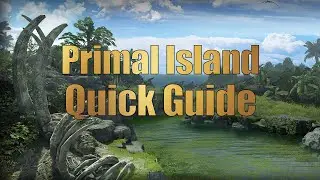 Lost Ark - Primal Island (Quick Guide)