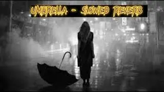 EMBER ISLAND - UMBRELLA (SLOWED TO PERFECTION)