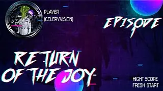 Return of the Joy. Episode 3.1. Fresh start