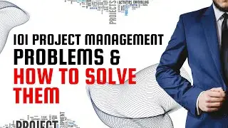 Project Management Problems and How to Solve Them | Who Makes the Best Project Manager | INTRO.