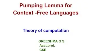 55. Pumping Lemma for Context -Free Languages