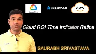 Cloud ROI Time Indicator Ratios - Part 7