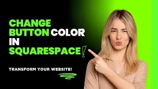 How to Change Button Color in Squarespace? Complete Tutorial for Beginners