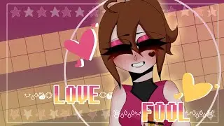 💕🎉| LOVEFOOL | meme animation | [FW] |🎉💕