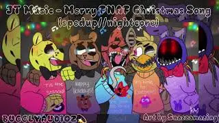JT Music - Merry FNAF Christmas Song (spedup//nightcore)