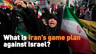 What is Iran’s game plan against Israel?