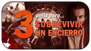 3 películas para SOBREVIVIR a un CONFINAMIENTO