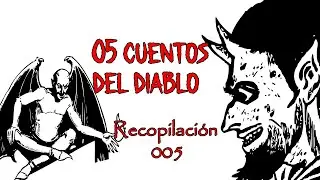 5  HISTORIAS DEL DIABLO (recopilación  006)