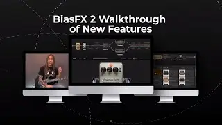 Bias FX 2 Tutorial | Walkthrough | Positive Grid | Steve Stine