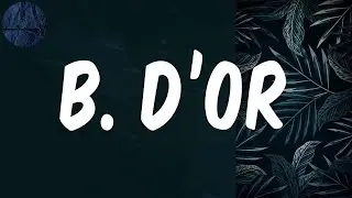 B. D’OR - (Lyrics) Burna Boy