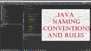 Java Programming: Variable Naming Conventions and Rules