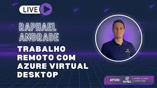 Trabalho Remoto com Azure Virtual Desktop - 