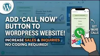 How to Add a Click-to-Call Button in WordPress (Free & Easy)