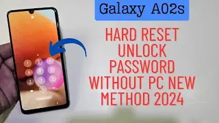Galaxy A02s A03 Hard Reset Latest Update Easy Method 2024