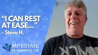 Steve from Barrow-in-Furness, Cumbria - MP Estate Planning Testimonial
