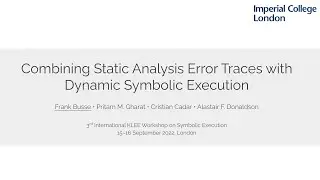 Poster: Combining Static Analysis Error Traces with Dynamic Symbolic Execution