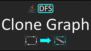 LeetCode - 133. Clone Graph | DFS | Java