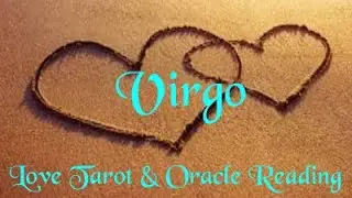 You ARE Going to Hear from Them! ~ Virgo 2022