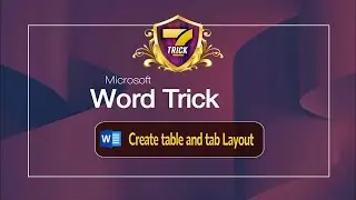 Word | Mastering Table and Tab Layout in Microsoft Word: A Complete Guide