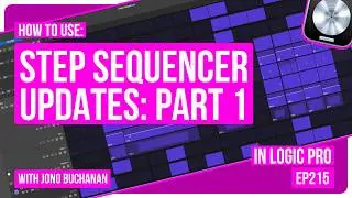 Logic Pro12: Step Sequencer Updates (Part 1)
