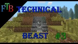 Minecraft: Feed The Beast - Technical Beast Episode 3 - The Diamond Factory