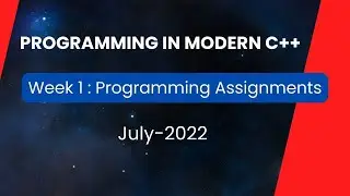 Programming in Modern C++ Week 1 Programming Assignments [ June-2022 with link NPTEL ]