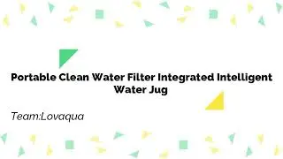Lovaqua - Water Bottle Innovation Demo