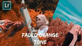 CARA EDIT TONE FADED ORANGE SIMPEL || LIGHTROOM MOBILE