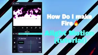 HOW to make FIRE in Alight Motion (tutorial)