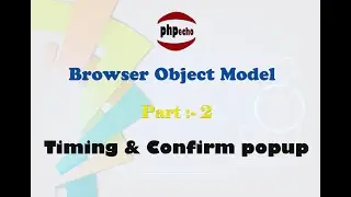 Timing and Confirm popup Alert | BOM in javascript