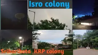isro colony|| Krp colony|| sriharikota isro colony