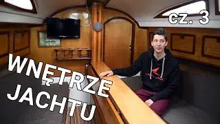 Budowa Jachtu - Wnętrze jachtu S1E03