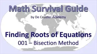 Math Survival Guide - Roots and Bisection Method 001