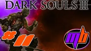 [PS4] Let's Play Dark Souls 3: Episode 11: Monogram