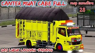 CANTER ANTI GOSIP GENDONG CABE Rute Lubuk Linggau - Padang | MAP SUMATERA 2.8 - ETS2 INDONESIA