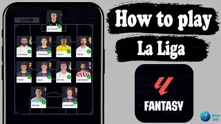 how to play La Liga fantasy 23-24 santander - beginners guide