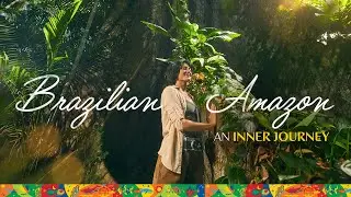 Brazilian Amazon. An inner journey.