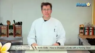 Knife Skills - How to Sharpen a Knife With a Honing Steel