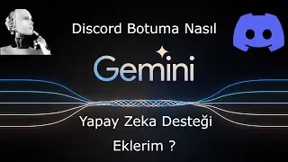 Discord botunuza | Web sitenize | Kodunuza nasıl yapay zeka desteği eklersiniz
