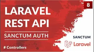 Create Controllers | Laravel REST API Tutorial | Part 8