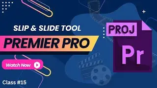 Slip & Slide Tool | Slip & Slide tool adobe premier Pro CC
